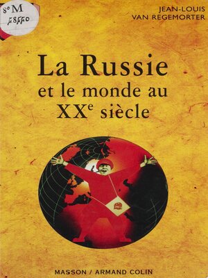 cover image of La Russie et le monde au XXe siècle